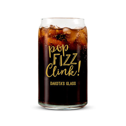 Can Shaped Glass Personalized - Pop Fizz Clink! Printing Gold