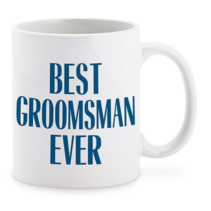Personalized Best Groomsman Ever Coffee Mug